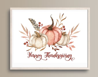 Happy Thanksgiving, Thanksgiving Wall Art Printable,  Instant Download, Thanksgiving Watercolor, Thanksgiving wall sign,  Thanksgiving Home