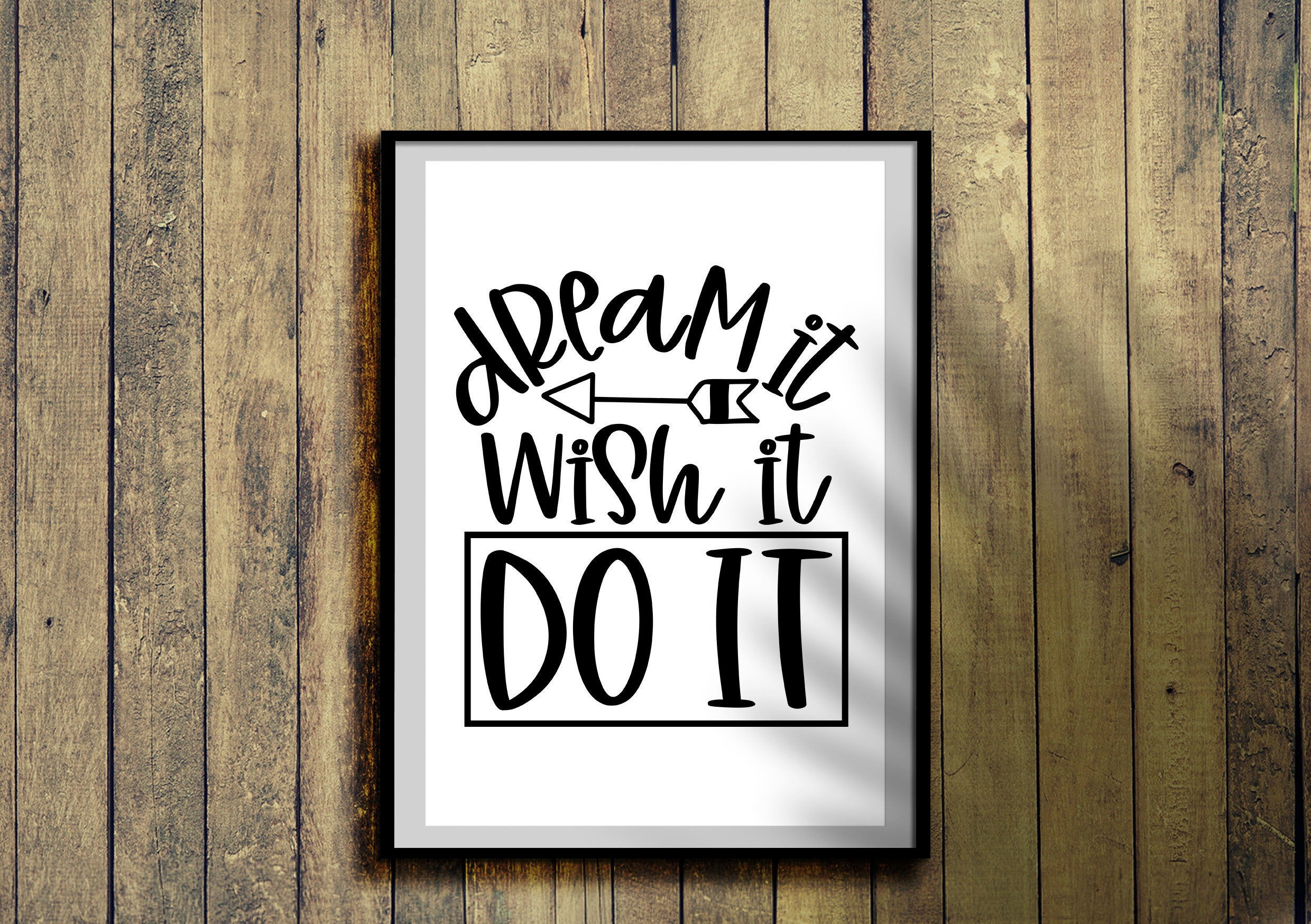 Dream It, Wish It, Do It Wall Art Etsy