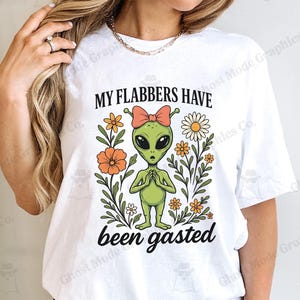 Sarcastic Snarky Alien Png, My Flabbers Have Been Gasted Sublimation Design, Shocked Extraterrestrial Svg, Vintage Gag Gift Digital Download