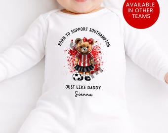 Born To Support Southampton FC Baby Girl Vest: "Just Like Daddy" Personalized Football Fan