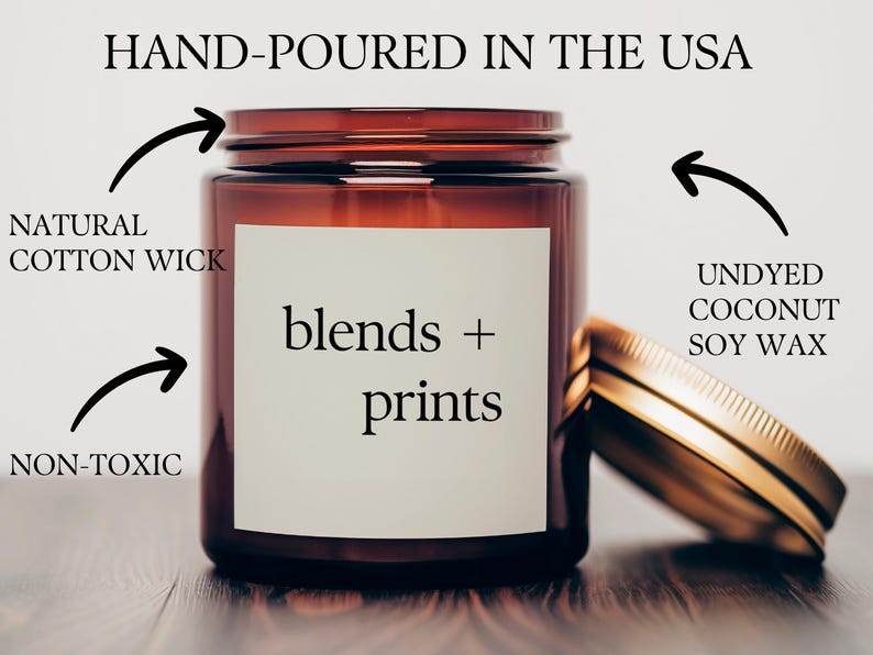May include: A brown glass candle jar with a white label that reads "blends + prints". The candle is hand-poured in the USA and made with undyed coconut soy wax. It has a natural cotton wick and is non-toxic.
