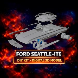 May include: A disassembled gray 3D model of a futuristic vehicle, with various components separated. The model is set against a dark background with a vibrant, fiery nebula effect. Text reads "FORD SEATTLE-ITE DIY KIT - DIGITAL 3D MODEL."