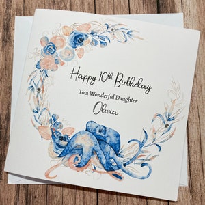 Personalised Birthday octopus Card for Her Happy Birthday Granddaughter Daughter  6th 10th 13th 21st Greeting Card Pretty Blue Handmade Gift