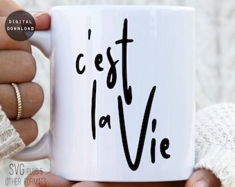 Cest La Vie SVG, skjorta mugg present SVG, fransk citat SVG silhuett för att skapa HTV vinyl, digital skärfil