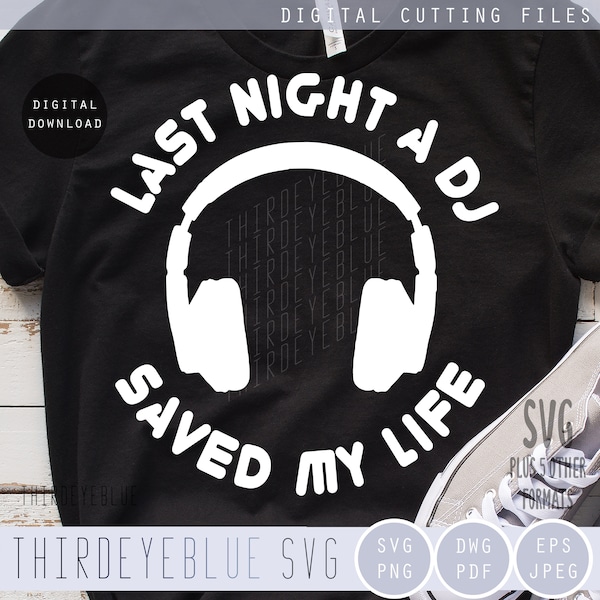 DJ Saved my Life SVG, Disco SVG, Mug Cutting file, Gift, Decal, Digital cutting file