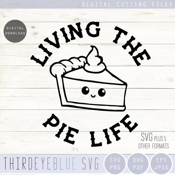 Pie SVG, Thanksgiving SVG, Autumn SVG, Pumpkin Pie Svg, Food Svg, Silhouette for Crafting, Tshirt Mug Vinyl, Digital Cutting file