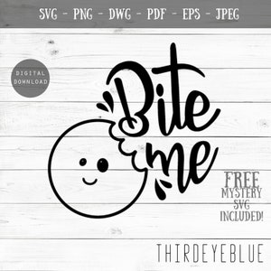 Bite Me Funny Logo Archivo de corte digital SVG