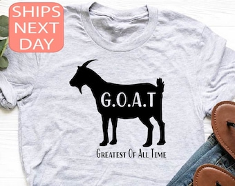 GOAT Shirt, Greatest Of All Time Tee, Funny Goat T Shirt, Gift For Farm Goat Girl, Cute Animal Shirt, Farm Animal Goat, Animal Lovers Gift