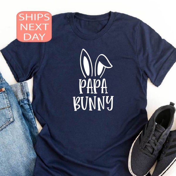 Papa Bunny Shirt, Bunny Shirt, Papa Shirt, Easter Shirt, Easter Tees, Easter Bunny Shirt, Gift For Papa, Easter Gift