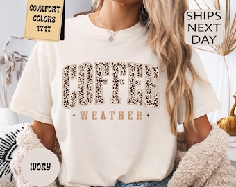 Comfort Colors® Coffee Weather Shirt Leopard Print T-shirt Fall Tee for Women Autumn Season Apparel Latte Lover Gift