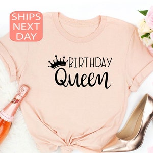 Birthday Queen Shirt, Birthday Shirt, Queen Shirt,  Birthday Gift Shirt, Gift For Her, Birthday Party Shirt, Birthday Girl Shirt