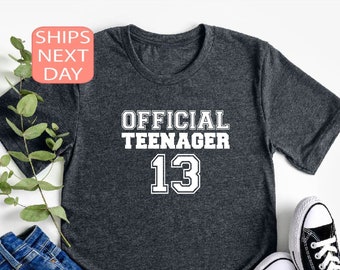Official Teenager Shirt, 13th Birthday Shirt, Gift For Boys, Teenager Birthday Shirt, Gift For Girls, Birthday Shirt, Birthday Gift