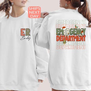 Emergency Department Christmas Sweatshirt, ER Nurse Xmas Shirt, Holiday ER Nurse T Shirt, Emergency Room Staff Shirts, Custom ER Shirt