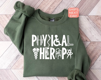 Physical Therapy Graphic Sweatshirt, Therapist Gift, PTA Hoodie