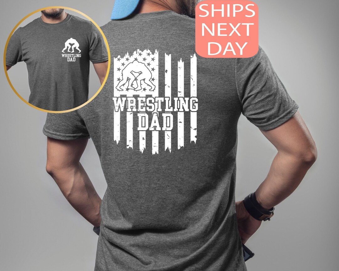 Wrestling Dad Shirt, Wrestling Dad Sweatshirt, Wrestling Shirt