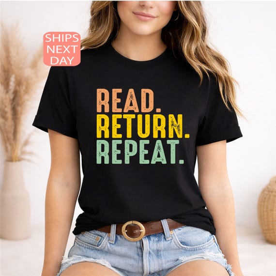 Read Return Repeat Shirt, Bookworm Library T-Shirt