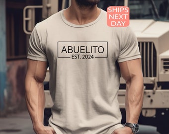 Abuelito Est 2024 Shirt, Grandpa Shirt, Announcement Tee, Baby Reveal Tee, Abuelo T-Shirt, Gift For Grandpa, New Grandpa Tee, Gift For Papa