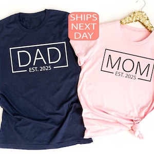 Dad Est. 2025 Shirt, Mom Est. 2025, Baby Announcement Shirt, Promoted To Dad, Gift For Pregnant, Gift For Husband, New Mom Tee, New Dad Tee