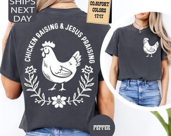 Comfort Colors Hühnerzucht und Jesus loben Shirt, Glaube Farm Life Tee