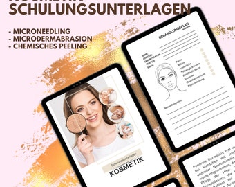 May include: A digital tablet displaying a document titled "Schulungsunterlagen Kosmetik" with a photo of a woman's face and a magnifying glass. The document lists the topics of Microneedling, Microdermabrasion, and Chemisches Peeling. The tablet is on a pink and gold background.