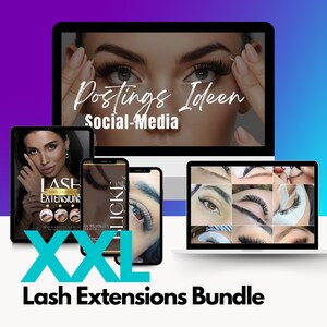 Könnte beinhalten: Ein digitales Marketing-Paket für Wimpernverlängerungsgeschäfte. Das Paket beinhaltet einen Laptop, ein Tablet und zwei Smartphones, die jeweils unterschiedliche Marketingmaterialien anzeigen. Der Text auf dem Laptop lautet "Postings Ideen Social-Media" und der Text auf dem Tablet lautet "LASH EXTENSIONS MAKELLOS SCHON". Der Text auf dem Smartphone lautet "KLICKE ANCER, VOLLER". Das Paket ist mit "XXL Lash Extensions Bundle" gekennzeichnet.