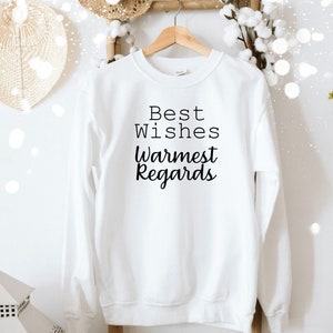 Best wishes warm regards rose Sweatshirt David Rose SweaterTV Show Fans Sweatshirt Rose Apothecary SweatshirtGift mothers day Gift for mom
