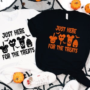 Just Here For The Treats T-shirt, Halloween Shirt, Disney Shirt, Snacks Shirt, Disney Halloween Tees, Food Lover Shirt, Candy Shirt