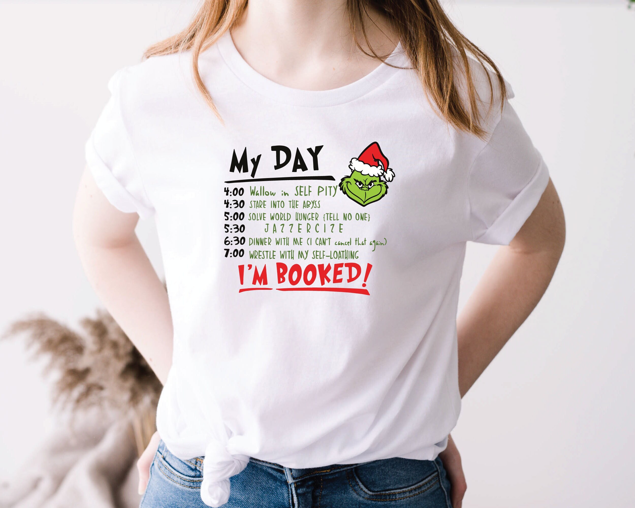 Grinch My Day I'm Booked Shirt Grinch Christmast-shirt - Etsy
