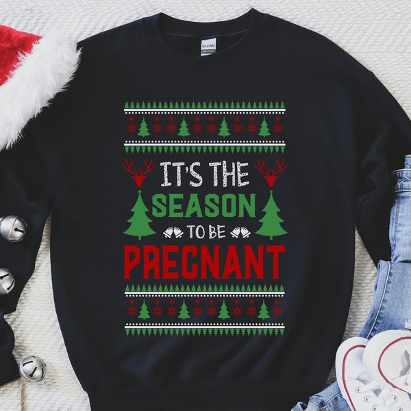 Tis The Season to be Pregnant Ugly Christmas Sweater, Funny Pregnancy Baby Annoucement Sweatshirt, Holiday Baby Shower Gift