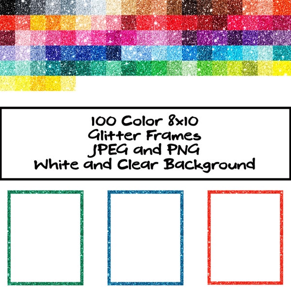 Digital Glitter Border Frame Transparent and White Background Overlay PNG and JPEG 8X10