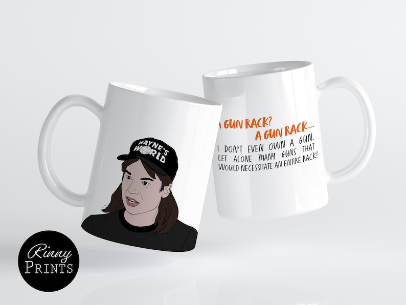 Wayne's World Coffee Mug Gun Rack Quote 90's Movie Etsy