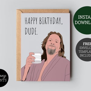 Große Lebowski druckbare Geburtstagskarte | The Dude | Kult Klassiker Film Karte | Geburtstagskarte