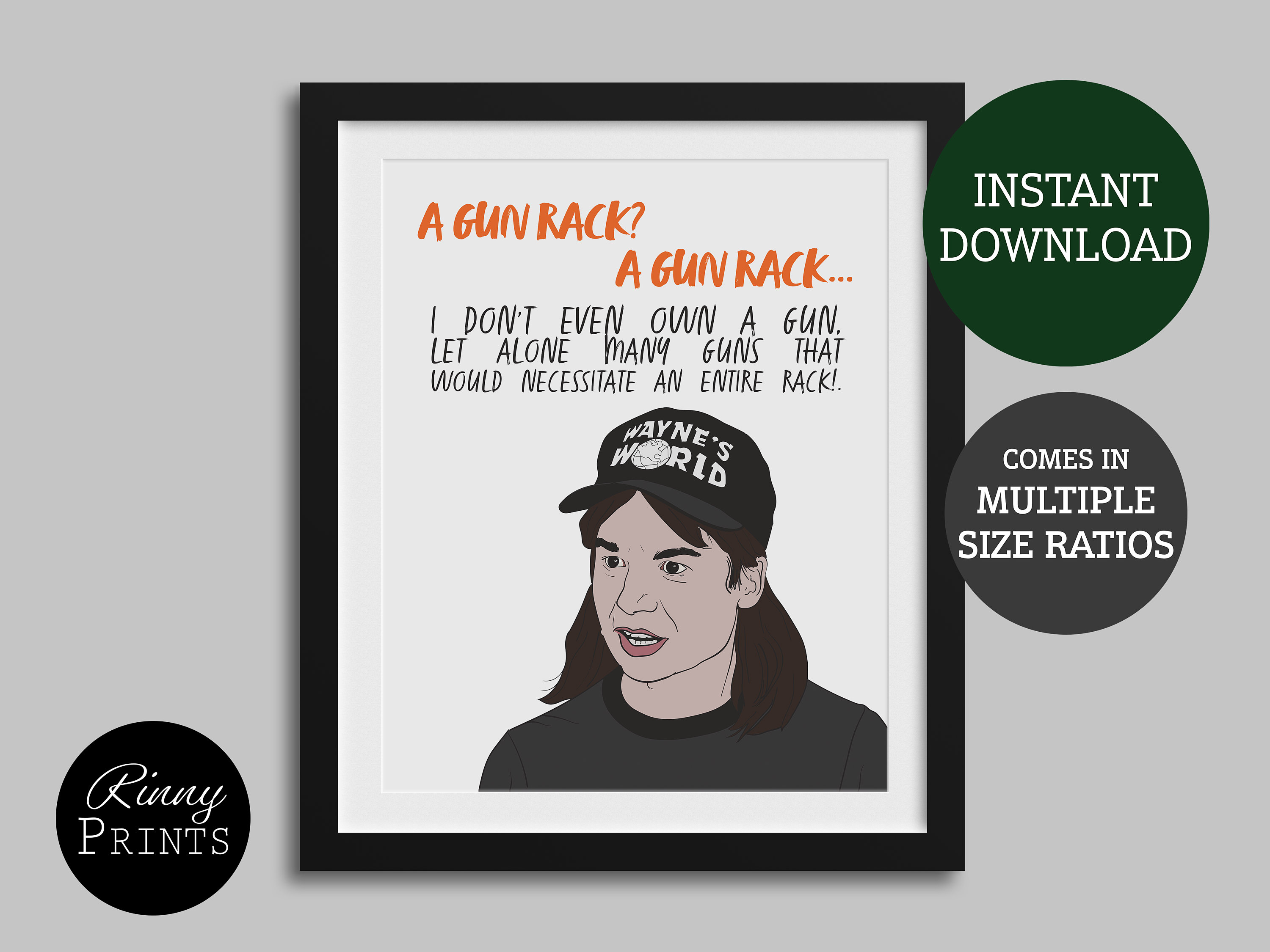 Wayne's World Printable Wall Art Wayne's World Gun Etsy