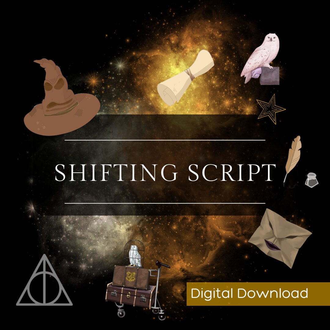 Shifting Script- HP Desired Reality Script - Editable Hogwarts ...