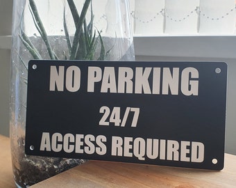 No Parking 24/7 Access Required Safety Sign Parking Cars Drive Garage Property Home House Business Company Small Business Adhesive Screws