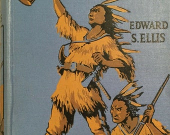 The Three Arrows 1900's Edward S Ellis Illustrated Vintage Hardcover Boys Adventure Series Very Rare Cassell