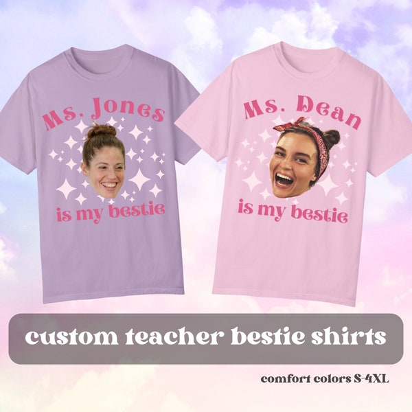 Custom Face Teacher Bestie Shirt | Valentines Day Tee | Funny Gift for Friends | Team Shirts | Comfort Colors | Principal Appreciation