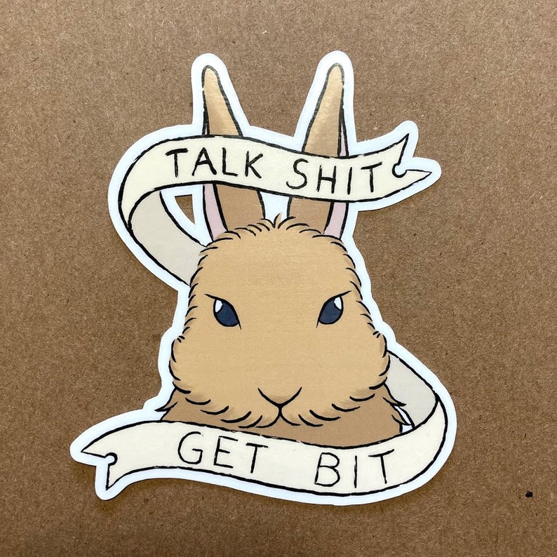 Talk Shit Get Bit / Rabbit Sass / Netherland Dwarf Light Brown - Etsy