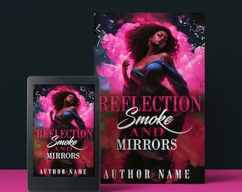 Reflections: Smoke and Mirrors Urban fiction style Pre-Made Book Cover | Urban Fiction | Urban Fantasy | Street Lit | Fiction | Fantasy