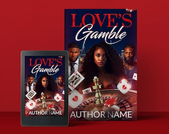Loves Gamble Urban fiction style Pre-Made Book Cover | Urban Fiction | Urban Fantasy | Street Lit | Fiction | Fantasy