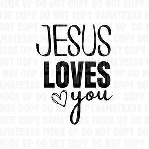 Puede incluir: Diseño gráfico en blanco y negro con el texto "Jesus Loves You" y un pequeño corazón.