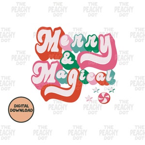 Noël Png, Noël joyeux et magique Svg Png, Noël rose Png, Groovy Png, Png pour chemise, fichier Png pour sublimation, fichier Png