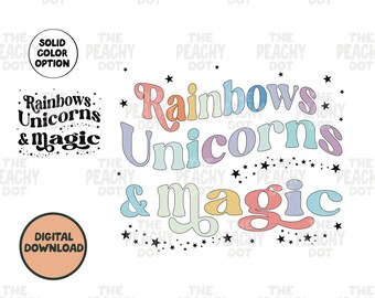Rainbows Unicorns And Magic Svg Png, Star Svg Png, Magic Svg, Unicorn Svg, Colorful Png, Digital Download