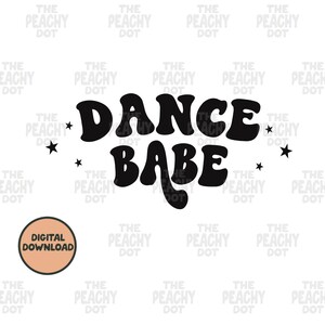 Tanz Babe Svp Png, Mama Svp Png, Png für Shirt, Tanz Svg für Shirt, Tanz Svg Png-Datei, digitaler Download