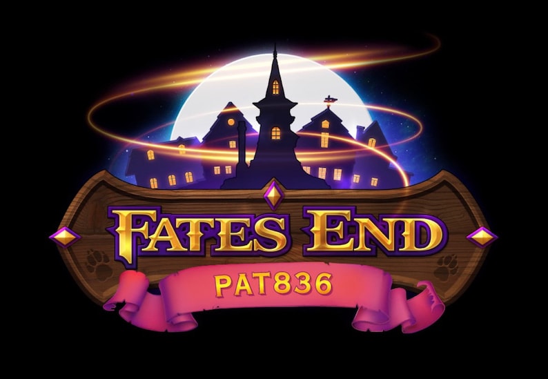 May include: A wooden sign with the text "FATES END" in gold letters with a purple outline. The sign has a pink banner with the text "PAT836" in white letters. The sign is set against a dark background with a glowing moon and a silhouette of a town.