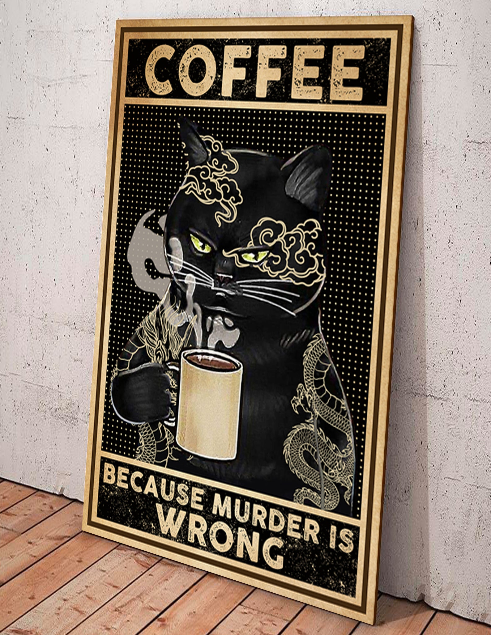 Cat Coffee Canvas Coffee Because Murder is Wrong Black Cat