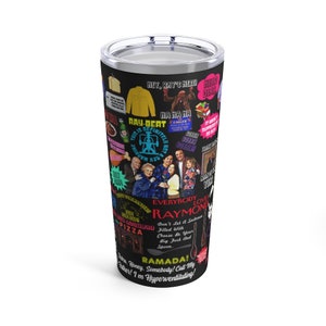 Everybody Loves Raymond Tumbler 20oz, Ray Barone, Everybody Loves Raymond, Marie Barone, Funny Tumblers,  Ray Romano, ELR, Unique Gifts,