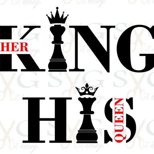 King and Queen Svg Her King Svg His Queen Svg Chess Svg - Etsy