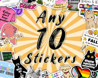 Choose 10 [TEN] stickers from the entire range (except mirror stickers) | Vinyl Sticker Bundle | Combo Set | Feminism | mental health