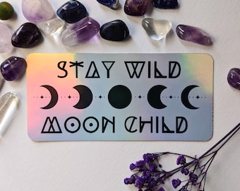Stay wild Moonchild - Feminist stickers | show your message | support people | against patriarchy | Actionism | Empowerment